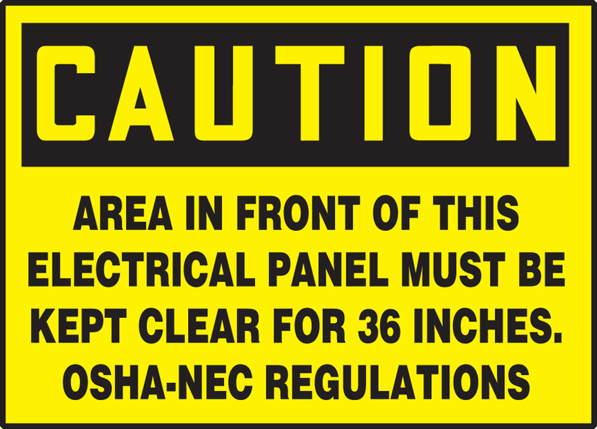 Safety Label - CAUTION AREA IN FRONT OF THIS ELECTRICAL PANEL MUST BE KEPT CLEAR... - 3.5" x 5" - Adhesive Dura-Poly
