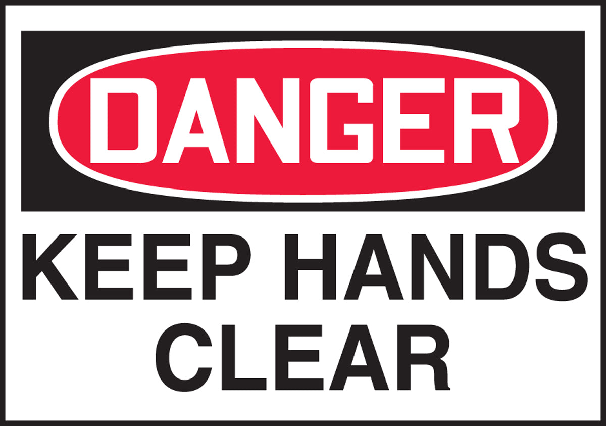 Safety Label - DANGER KEEP HANDS CLEAR - 3.5" x 5" - Adhesive Dura-Poly