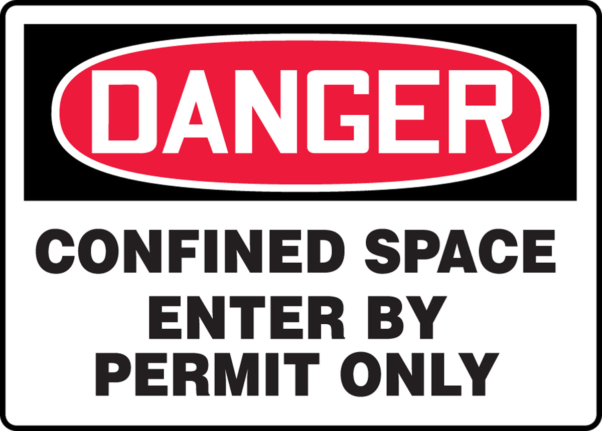 Safety Sign - DANGER CONFINED SPACE ENTER BY PERMIT ONLY
