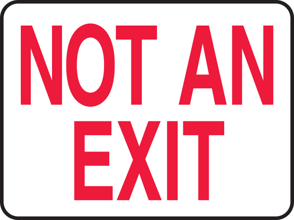 Safety Sign - NOT AN EXIT