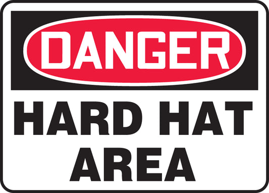 Safety Sign - DANGER HARD HAT AREA