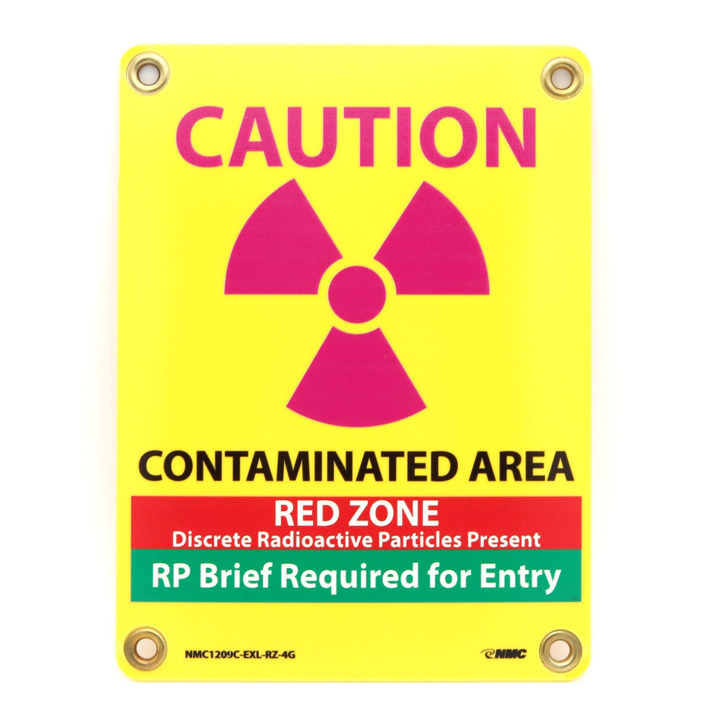 Sign 12in X 9in: Caution/ Contaminated Area /Red Zone