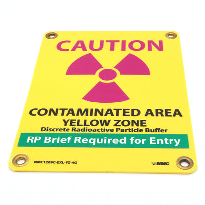 Sign 12in X 9in: Caution/ Contaminated Area /Yellow Zone