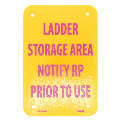 Sign 4in W X: Notify RP Prior To Use