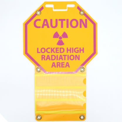 3-Pocket Octagon Sign 12in: Locked High Radiation Area