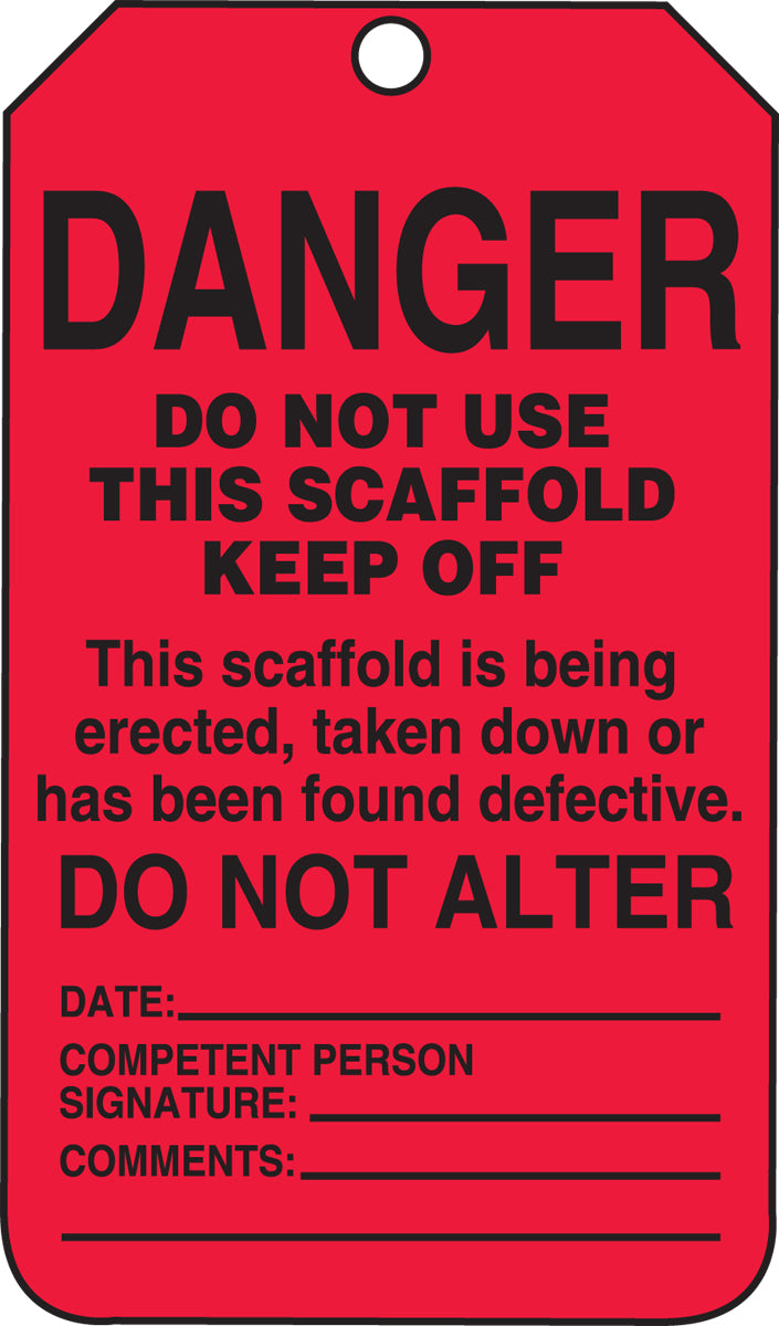 Red warning tag with black text indicating danger related to scaffolding safety.