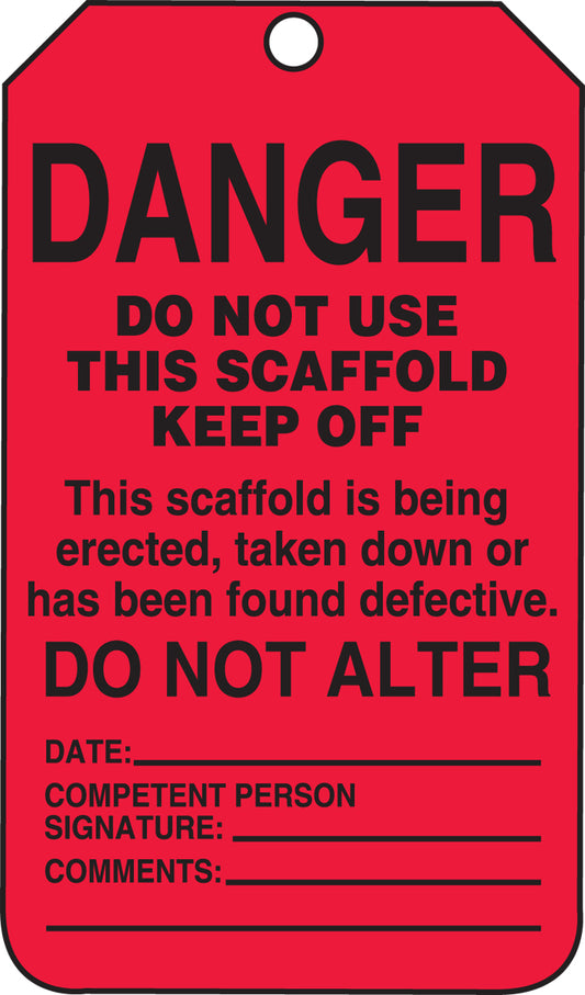 Red warning tag with black text indicating danger related to scaffolding safety.