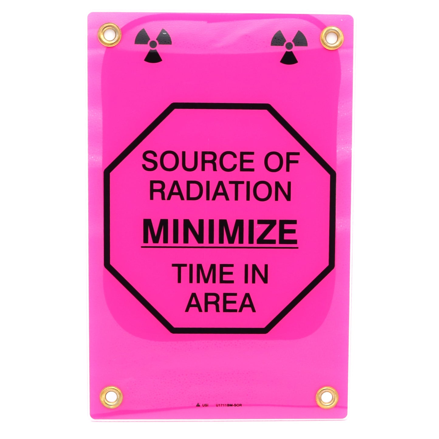 Pink radiation warning sign with text 'Source of Radiation Minimize Time in Area' on a white background