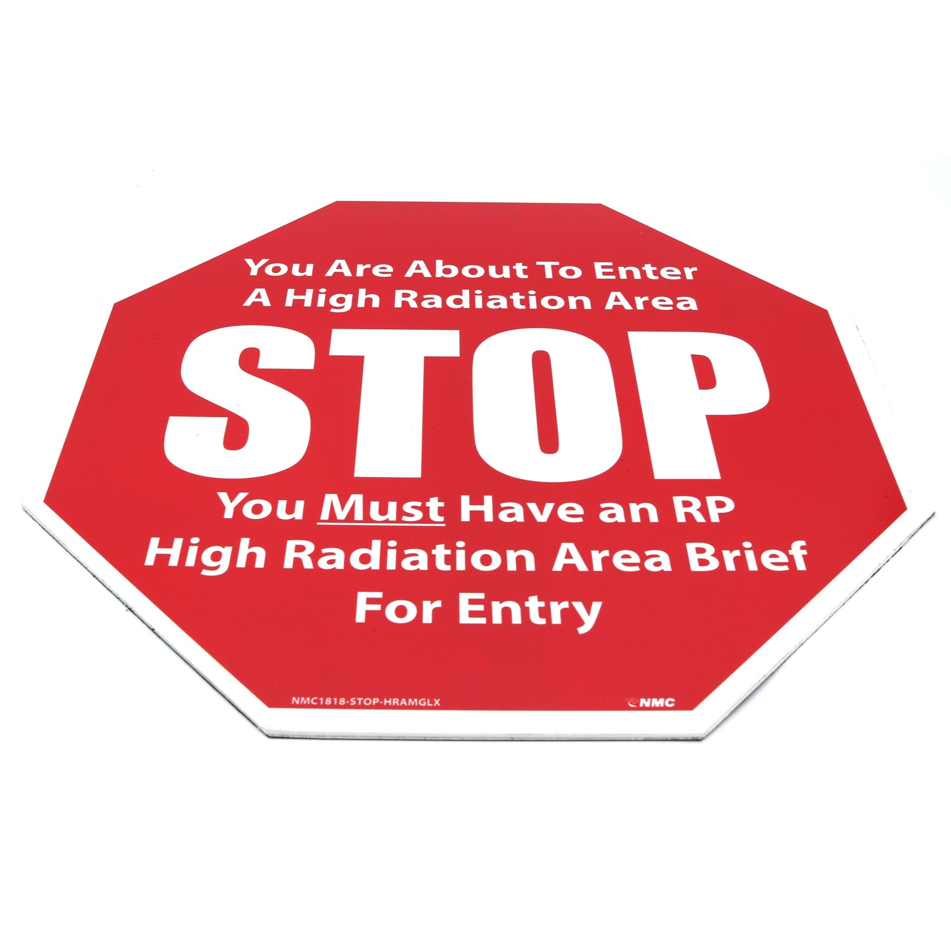 Red warning sign with white text about high radiation area entry requirements on a white background