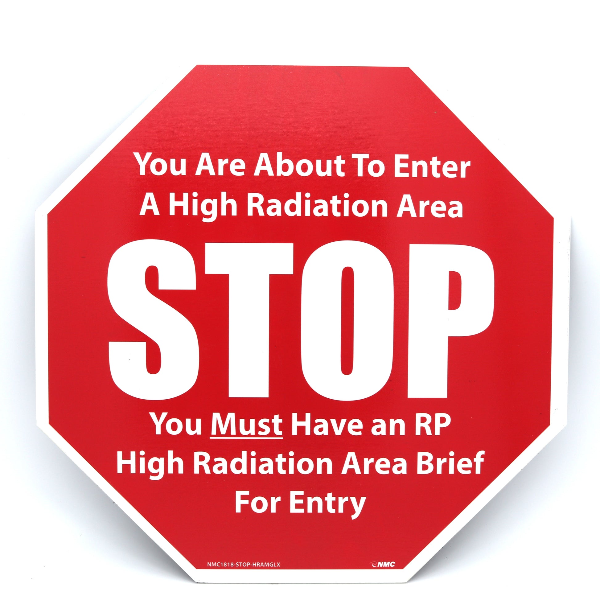Red warning sign with white text about high radiation area entry requirements on a white background