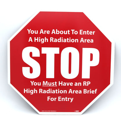 Red warning sign with white text about high radiation area entry requirements on a white background