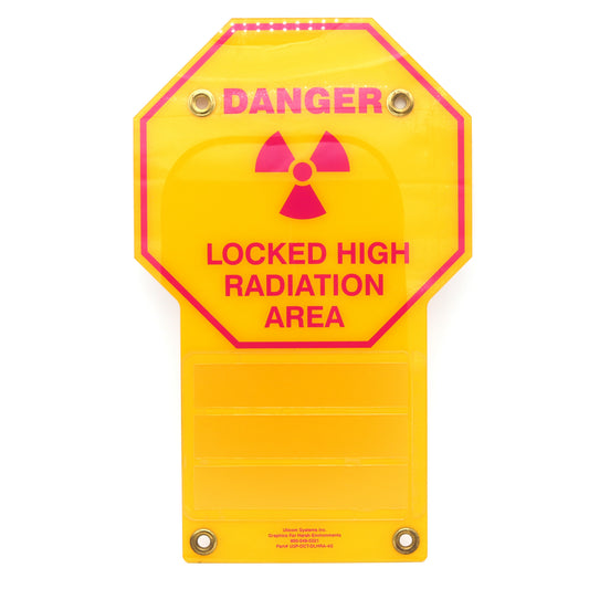 Yellow warning sign with radiation symbol and text 'Danger: Locked High Radiation Area' on a white background