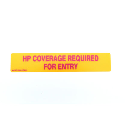 Yellow strip with pink text 'HP Coverage Required for Entry' on a white background