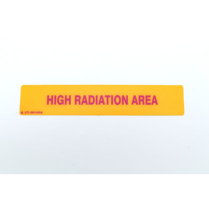 Yellow sign with 'HIGH RADIATION AREA' text on a white background