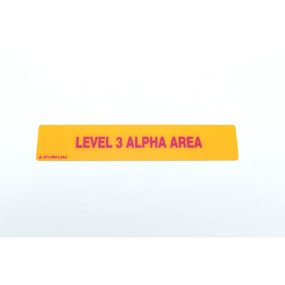 Yellow and pink sign with 'LEVEL 3 ALPHA AREA' text on a white background