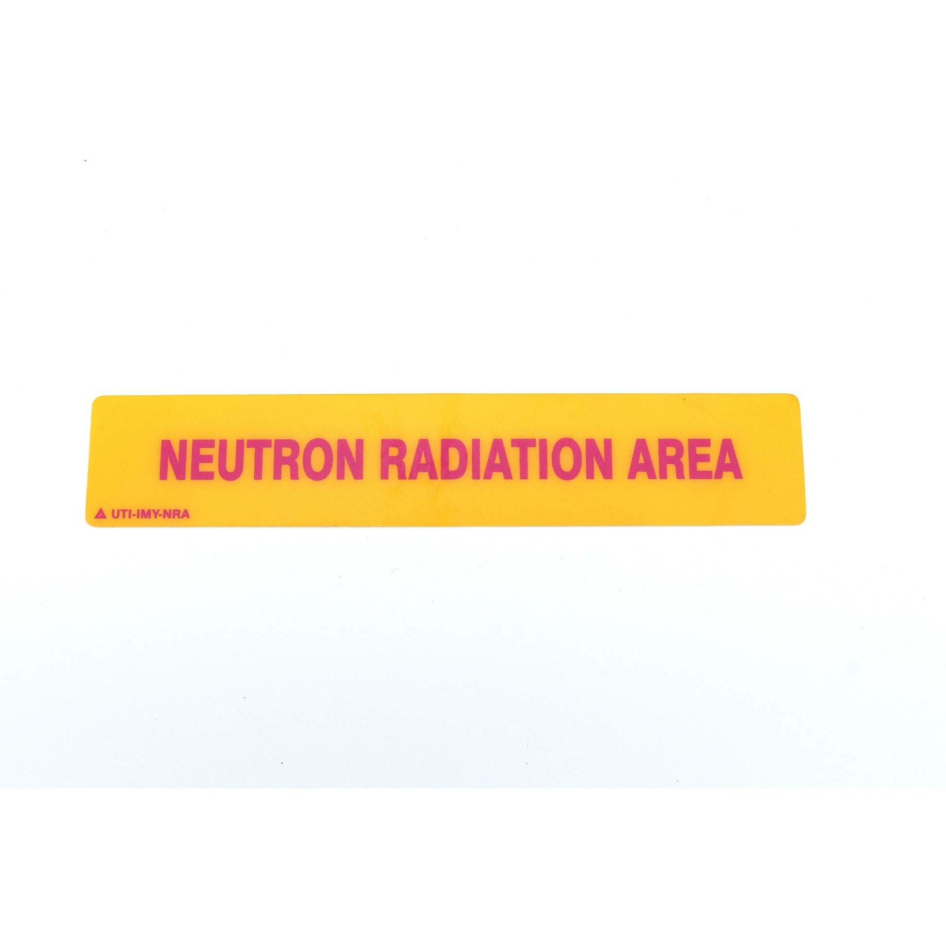 Yellow and pink sign with 'Neutron Radiation Area' text on a white background